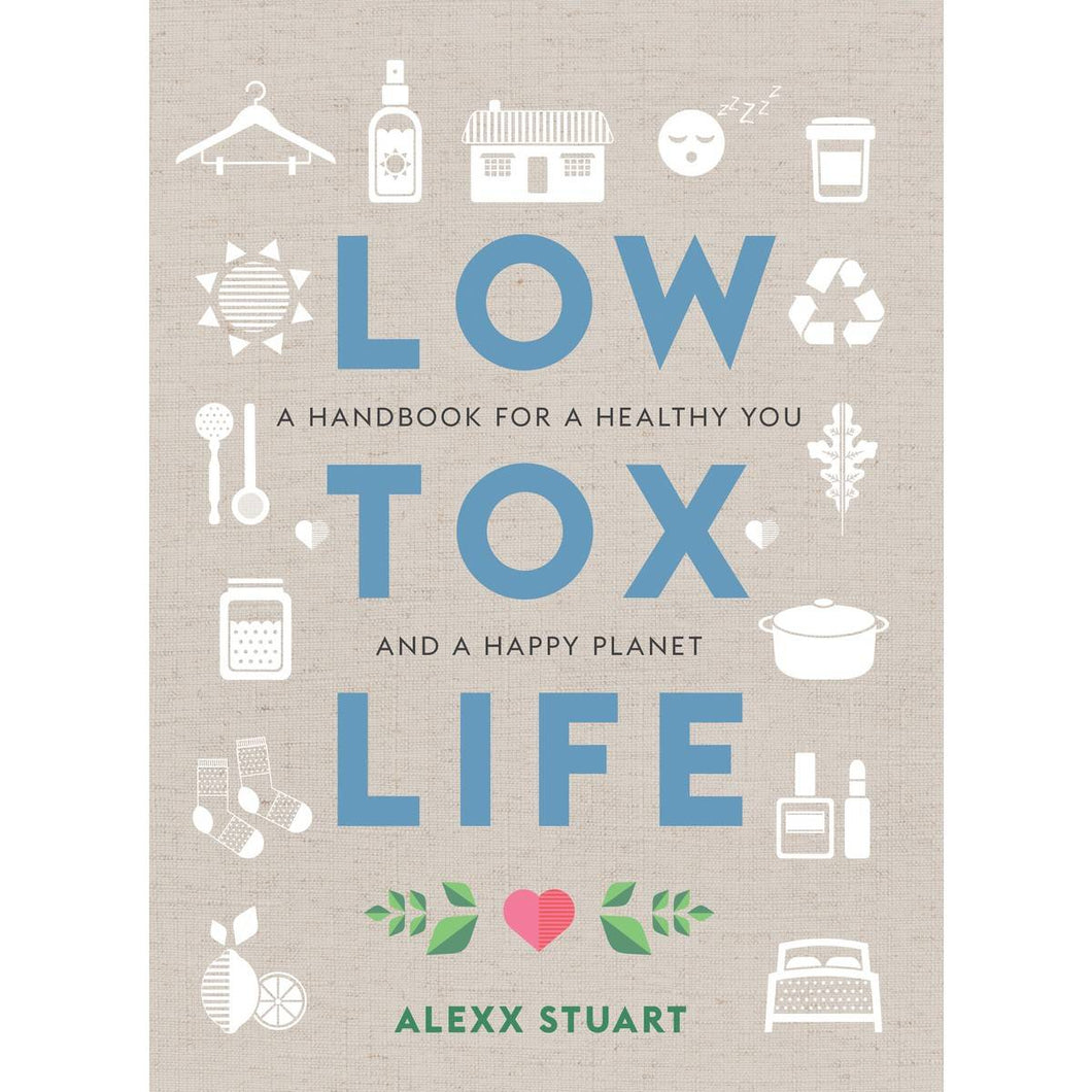 Low Tox Life by Alexx Stuart - Stock Your Pantry